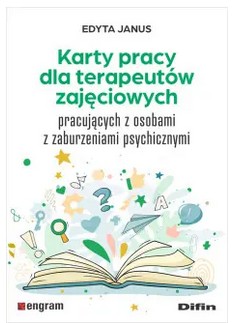 Karty pracy dla terapeutów zajęciowych pracujących z osobam…