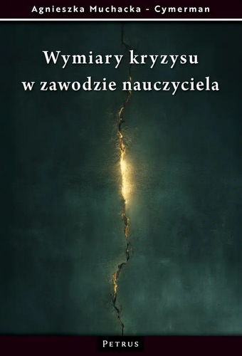 Wymiary kryzysu w zawodzie nauczyciela