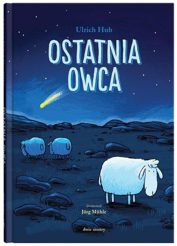 Ostatnia owca : oparte na prawdziwej historii