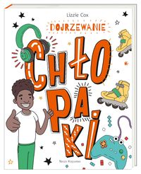 Chłopaki : dojrzewanie