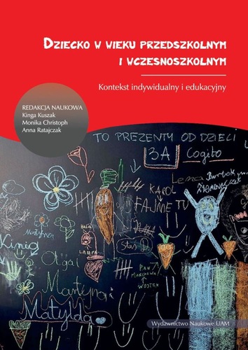 Dziecko w wieku przedszkolnym i wczesnoszkolnym : kontekst …